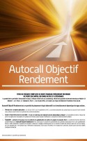 Autocall Objectif Rendement